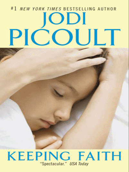 Title details for Keeping Faith by Jodi Picoult - Available